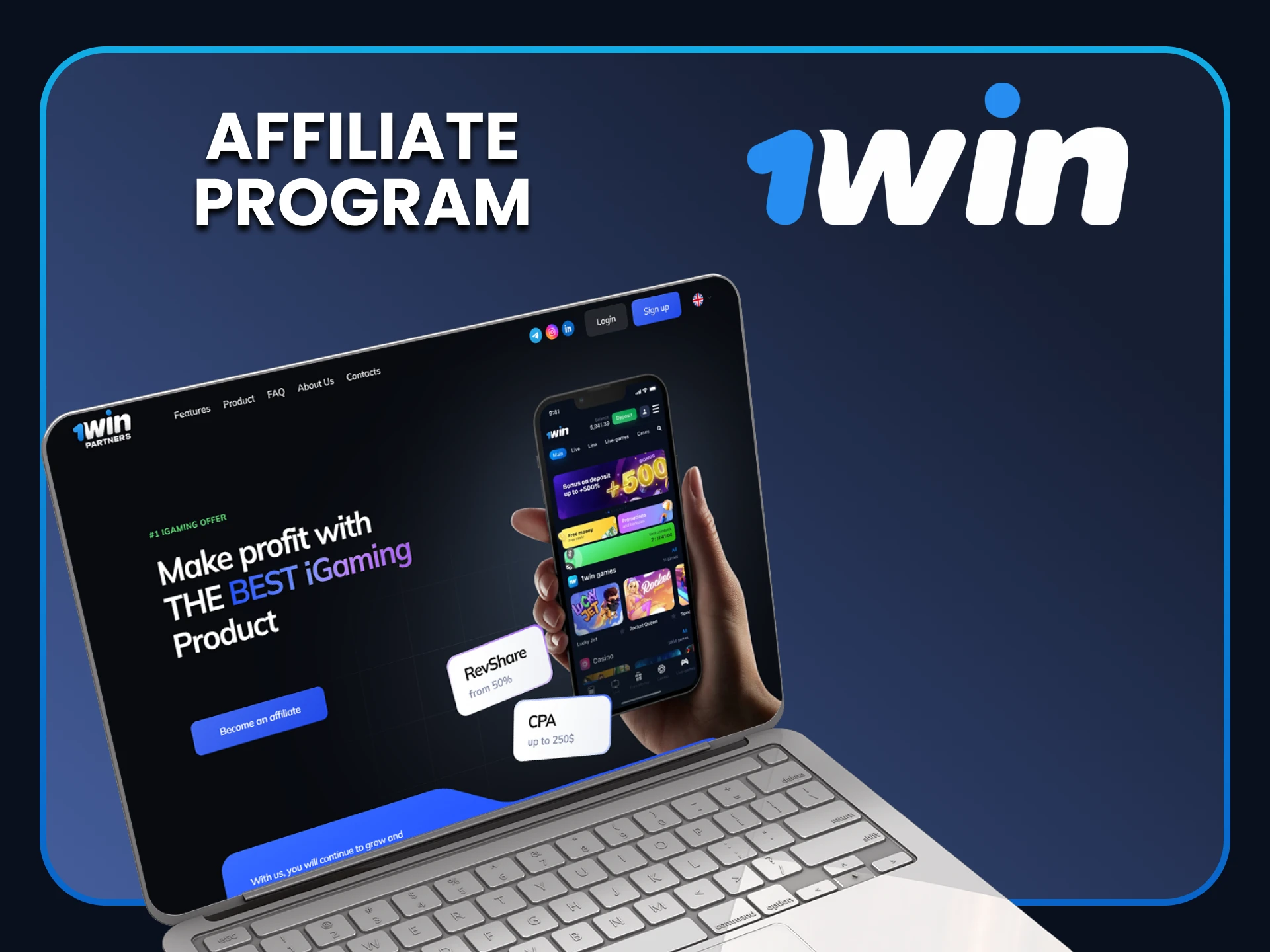 Join the 1win affiliate program.