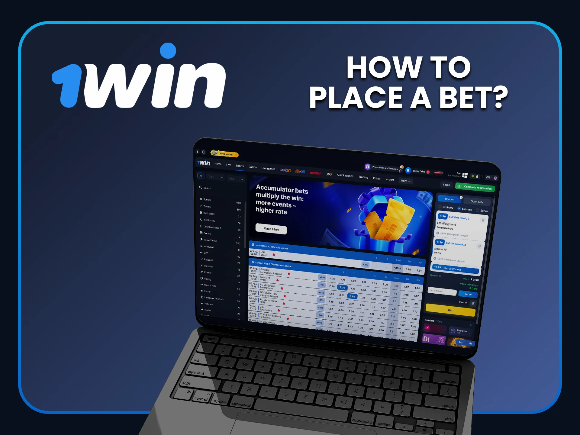 We will show you how to start betting with 1win.