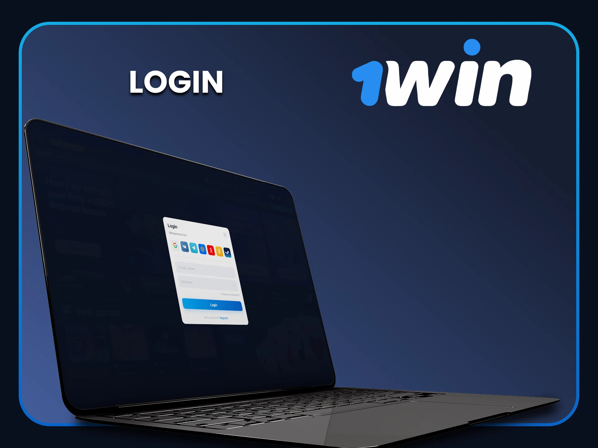 Log in to your personal 1win account.