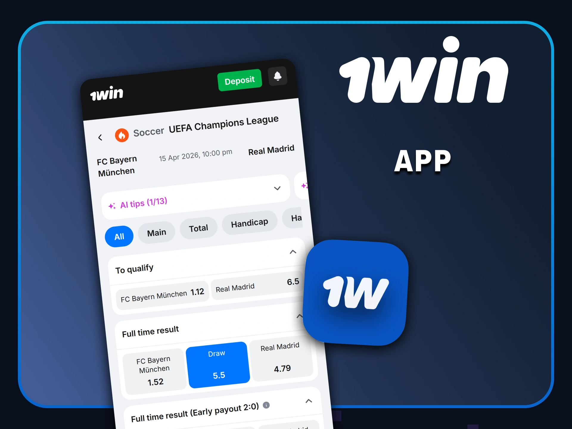 Download the 1win app to place your football bets anywhere and anytime.