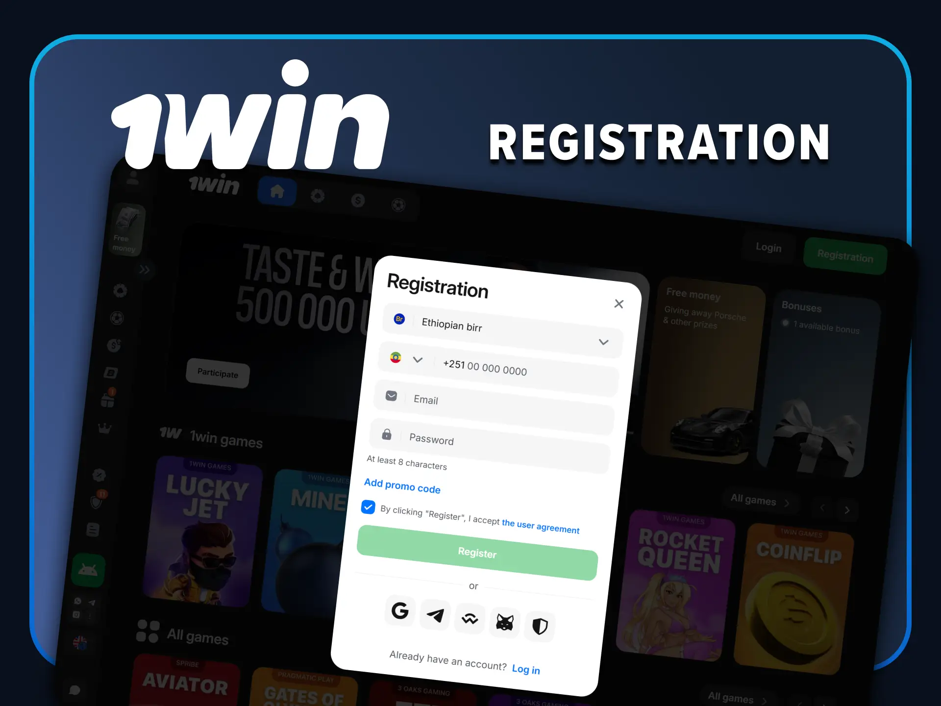 Be sure to register for 1win.